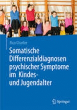 Das Buch „Somatische Differenzialdiagnosen psychischer Symptome im Kindes- und Jugendalter“